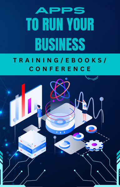 APPS TO RUN YOUR BUSINESS | TRAINING EBOOKS | CONFERENCE