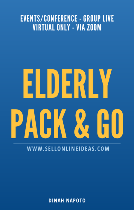 Events/Conference - Group Live Virtual Only - Via Zoom:  Elderly Pack - Go